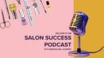 Read more about the article Salon Success LIVE! Proven Tactics to Amplify Social Media Engagement